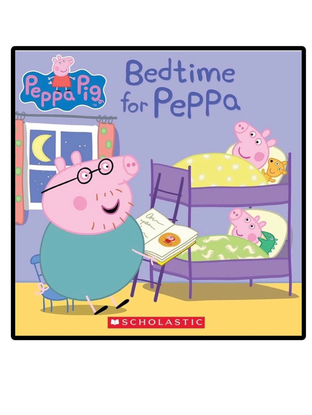 BUNDLE & SAVE 🐷 Scholastic Peppa Pig Bedtime Softcover Book